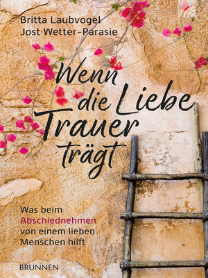 cover image of Wenn die Liebe Trauer trägt